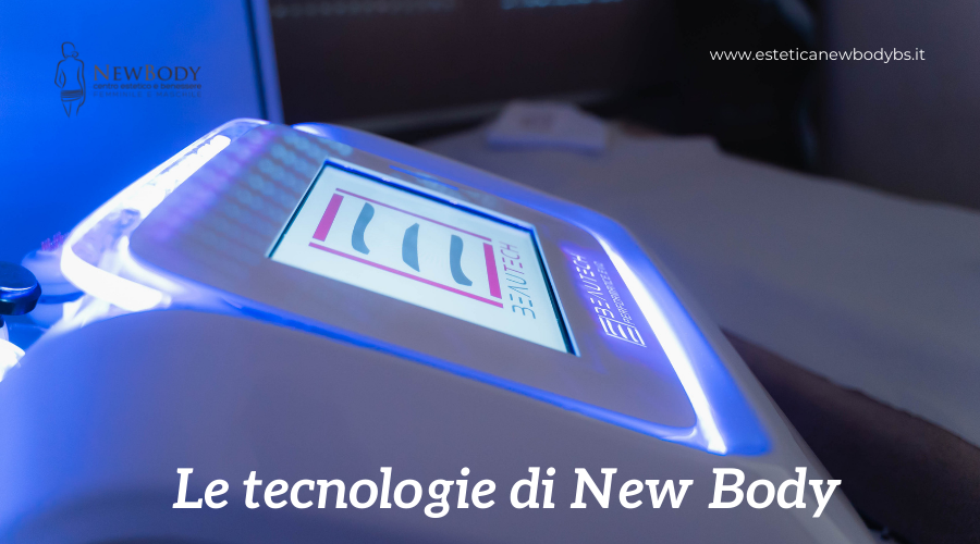 Le tecnologie di New Body per la tua bellezza